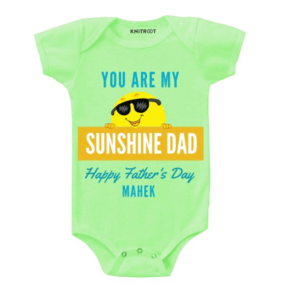 you are my sunshine dad Happy father’s day pista green romper