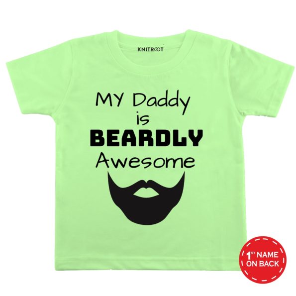 my daddy is bearded and awesome pista green t shirt (2)