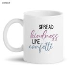 spread kindness coffe mugs2