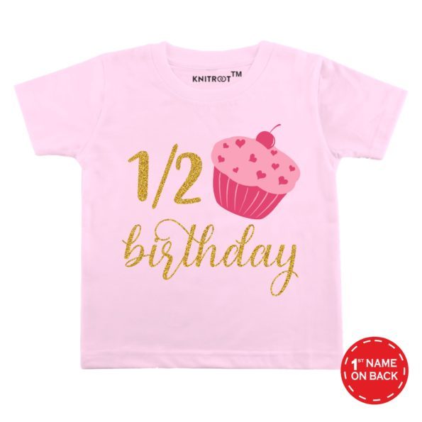 Half Birthday T-Shirt (Pink)