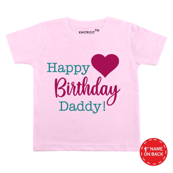 Happy Birthday Daddy! Theme T-Shirt (Pink)
