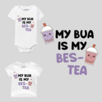 My Bua is My Bes-Tea Baby Wear