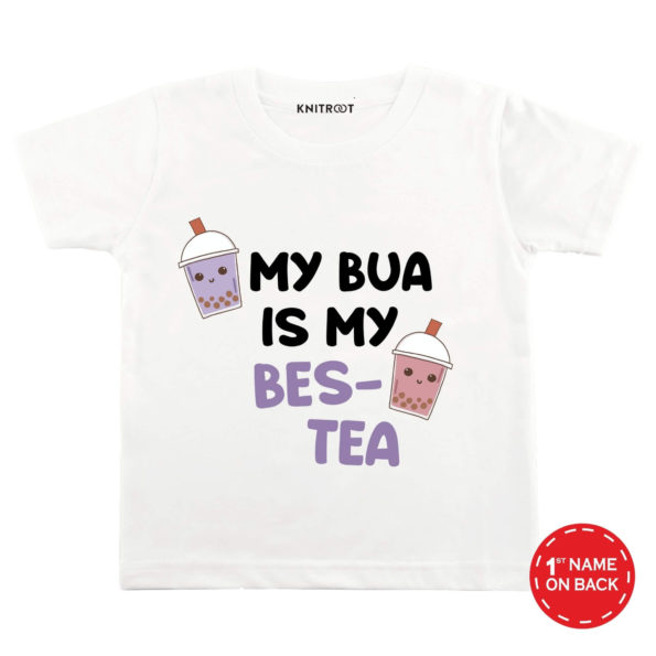 My Bua is My Bes-Tea Tshirt