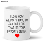 Favorite Sister Mug