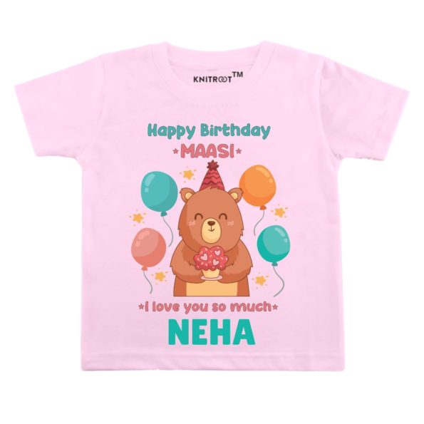 Happy Birthday Maasi I Love You So Much T-shirt (Pink)