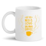 Love and More Coffee Mug