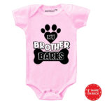 My Brother Barks Baby Outfit