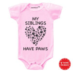My Siblings Have Paws 2 Baby Outfit