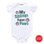 My Siblings Have Paws Baby Outfit