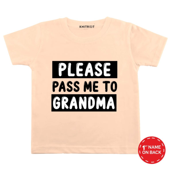 Please Pass Me To Grandma T-shirt (Peach)