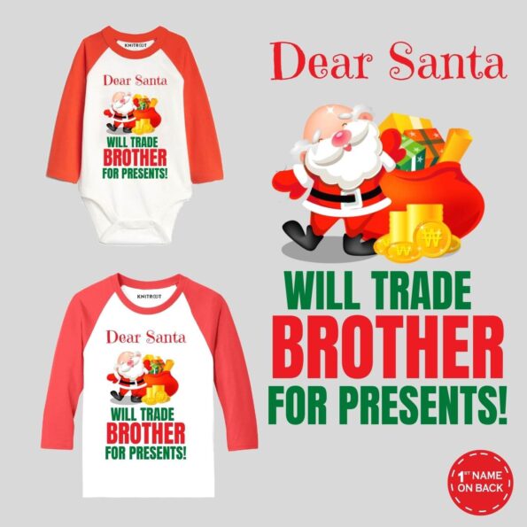 Dear Santa Trade Brother