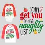 i can get you on the naughty list baby clothes for christmas