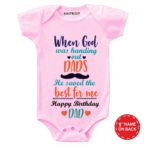 Best for me Dad Birthday Baby wear