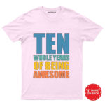 Ten being awesome Tees