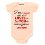 dear mom no one loves you like you do baby outfit