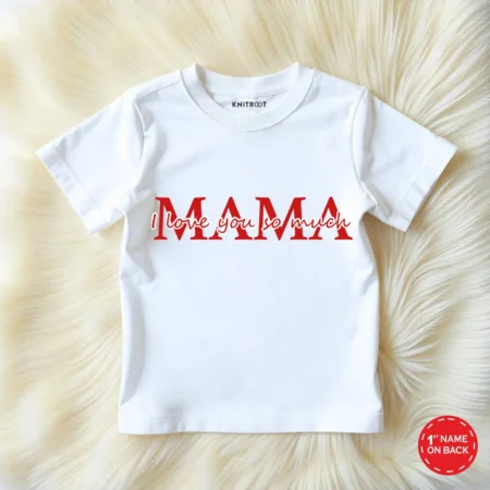 Mama I Love You So Much Outfit!