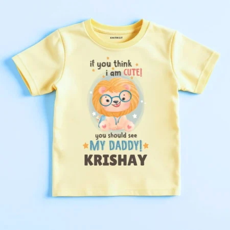If You Think I Am Cute You Should See My Daddy! Outfit